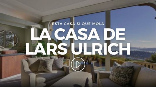 Esta casa sí que mola: La mansión de Lars Ulrich