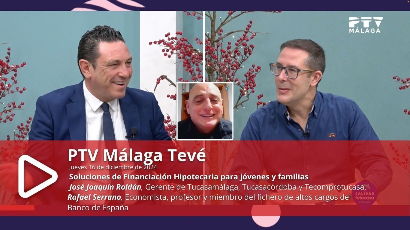 Tu Casa Málaga en PTV: Hipotecas, tipos de interés y oportunidades para los jóvenes