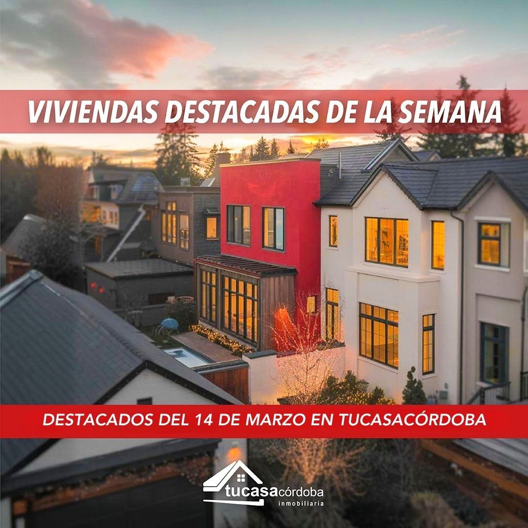 ¿Buscas casa? Estas son las oportunidades inmobiliarias más destacadas de la semana en Córdoba