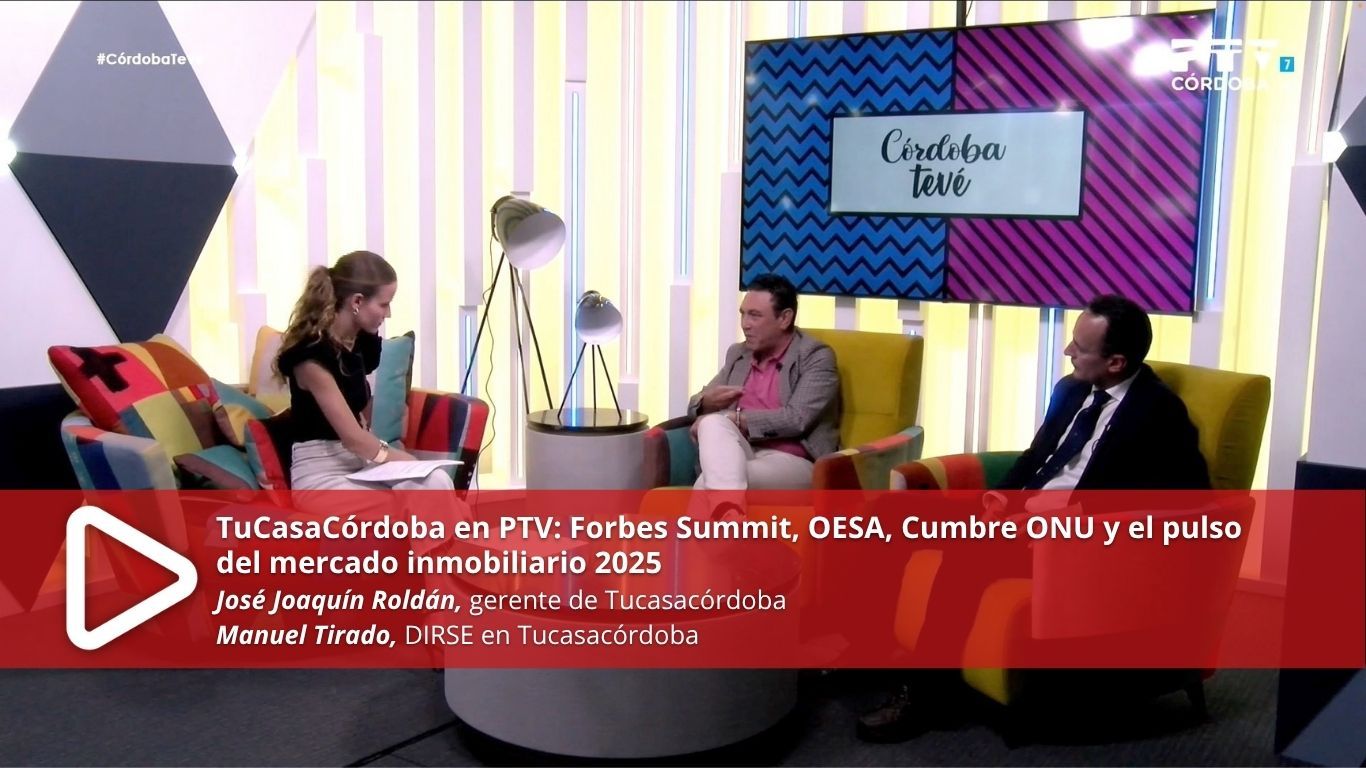 Del Forbes Summit a la Cumbre ONU: TuCasaCórdoba comparte en PTV las claves del mercado y su agenda internacional