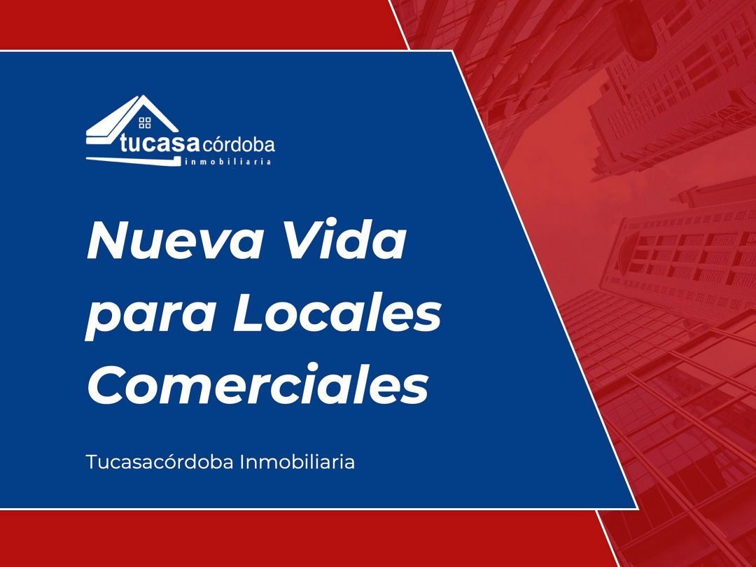 Dar Nueva Vida a los Locales Vacíos: Una Oportunidad para Todos