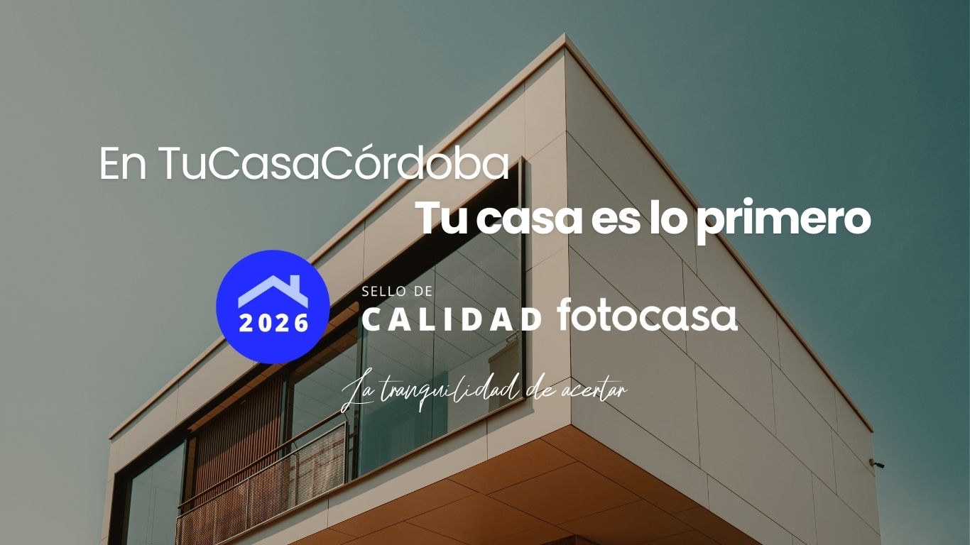 Tu Casa Córdoba renueva por tercer año consecutivo el Sello de Calidad Fotocasa Pro