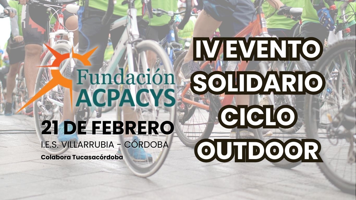 IV Evento Solidario Ciclo Outdoor: pedaleamos por un exoesqueleto para ACPACYS