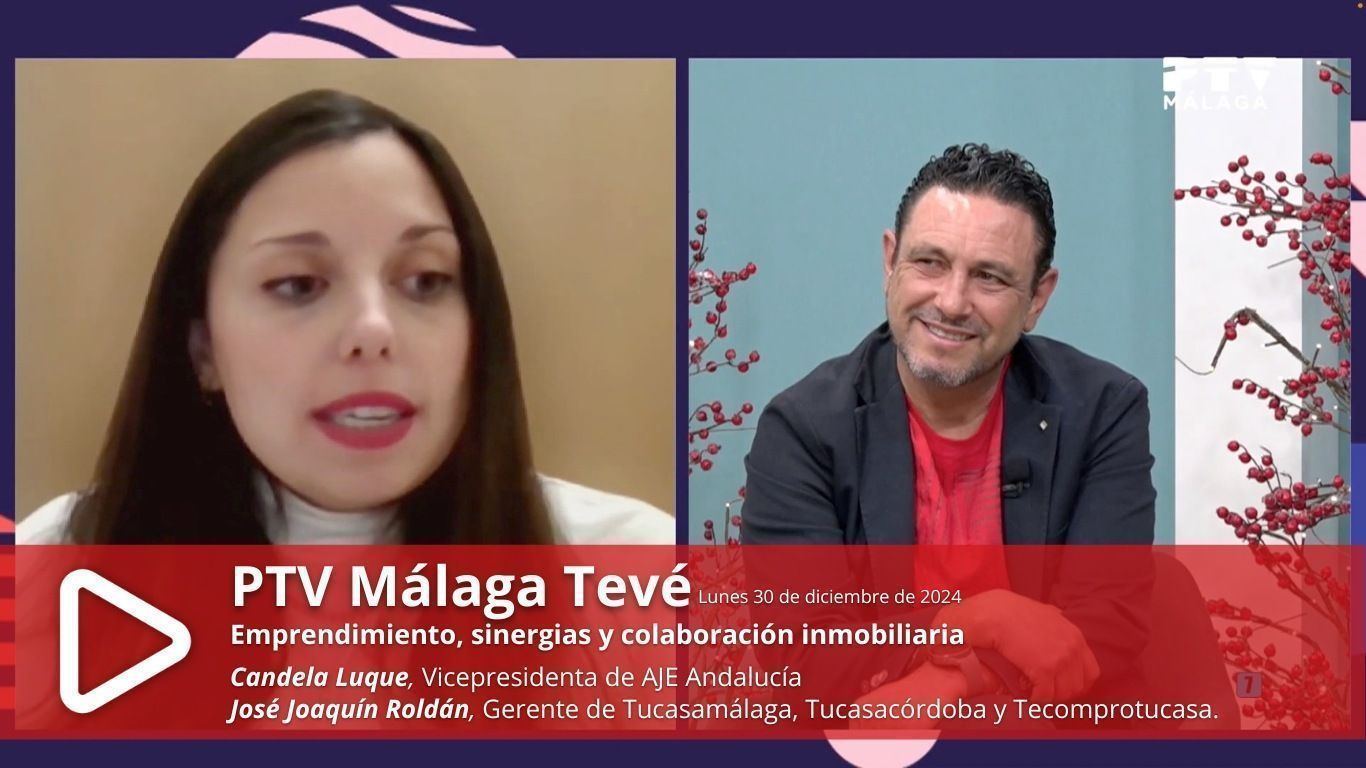 Tu Casa Málaga en PTV Málaga: Emprendimiento, Innovación y el Valor del Asociacionismo