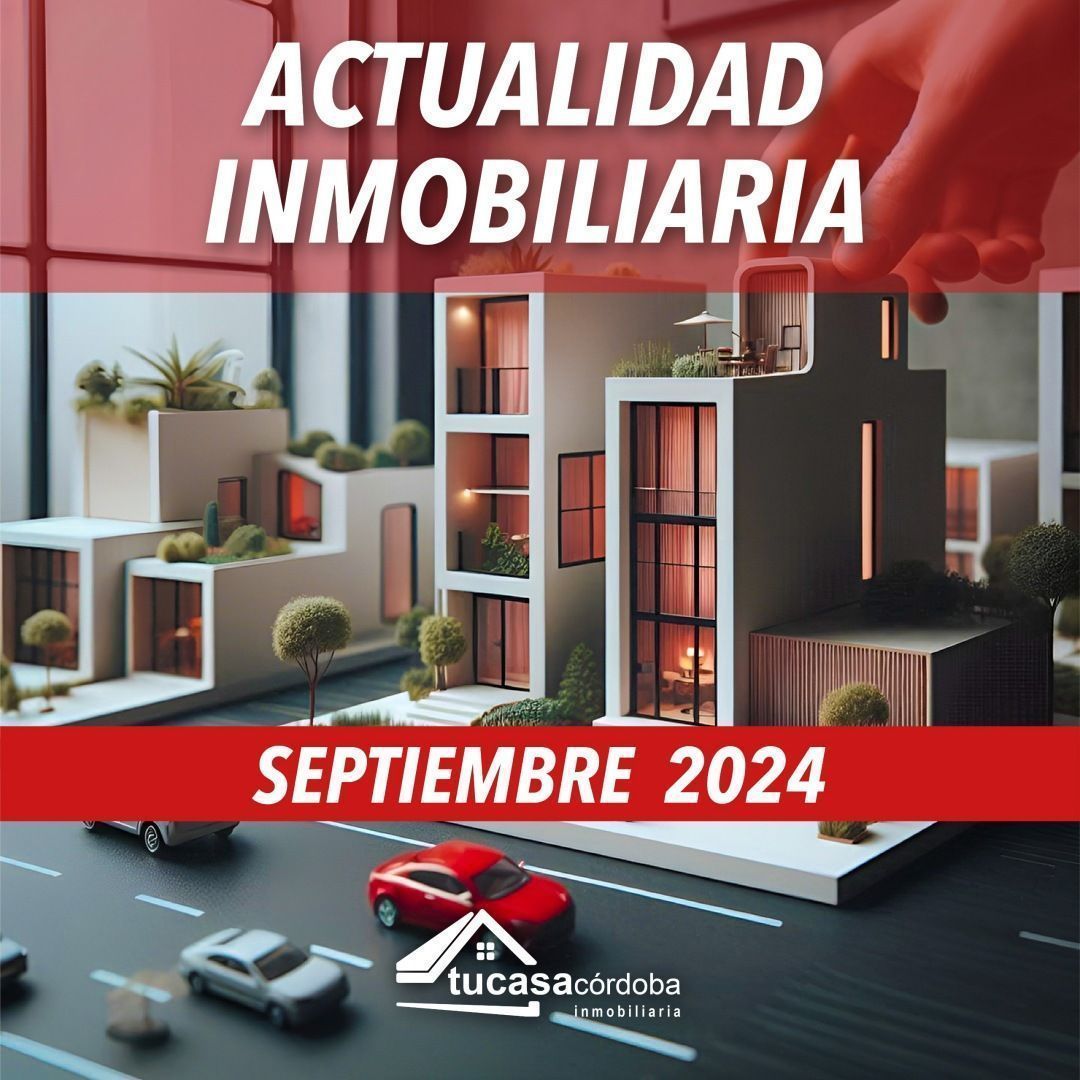 Resumen y Análisis del Video-Informativo Inmobiliario de Septiembre