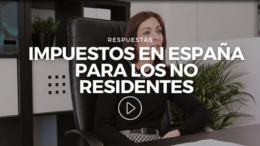 Respuestas: Impuestos en España para no residentes