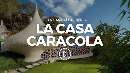 Esta casa sí que mola: La casa caracola
