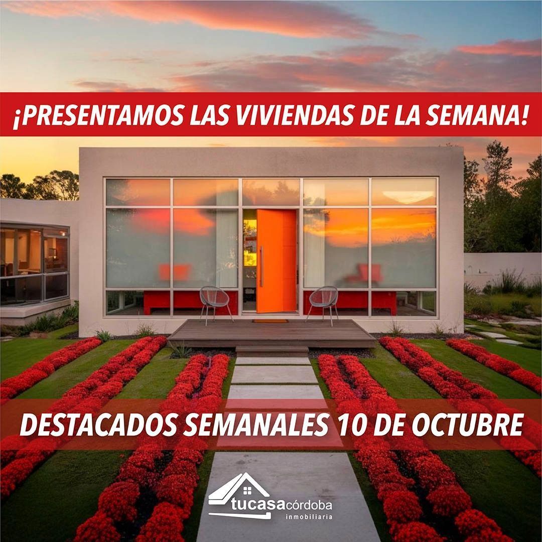 Presentamos las ¡Viviendas de la Semana! en Tucasacórdoba