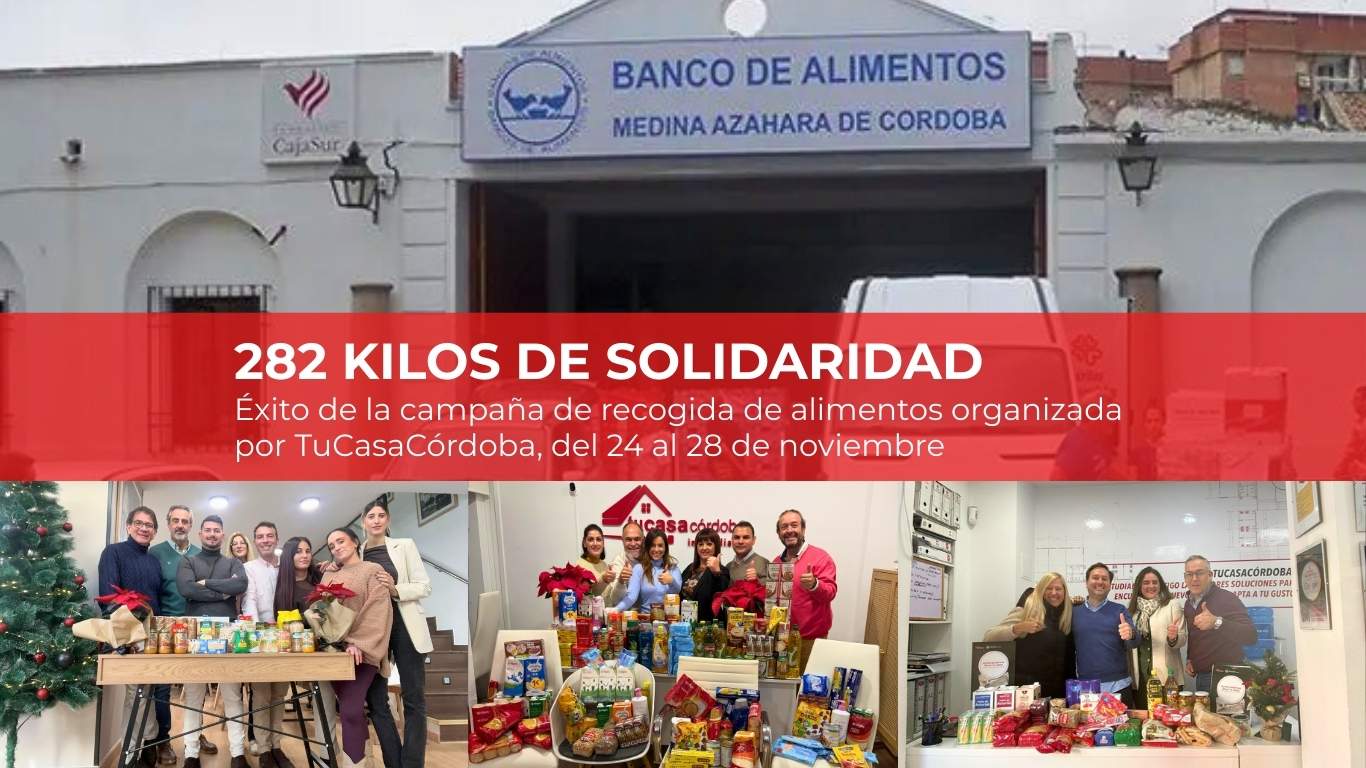 282 kilos de solidaridad: éxito de la campaña de recogida de alimentos de Tu Casa Córdoba